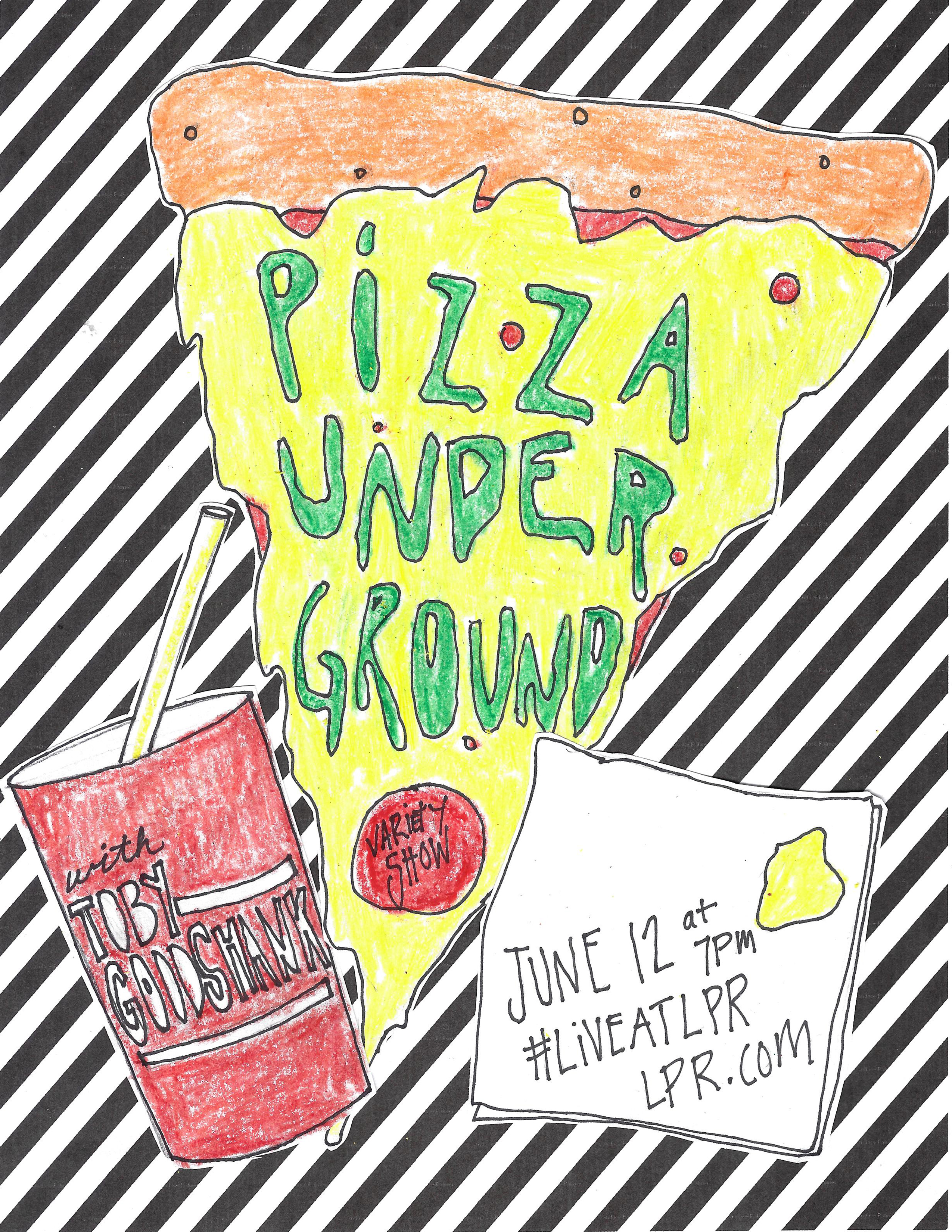 Our Favorite Fliers Pizza Underground w/ Toby Goodshank (le) poisson