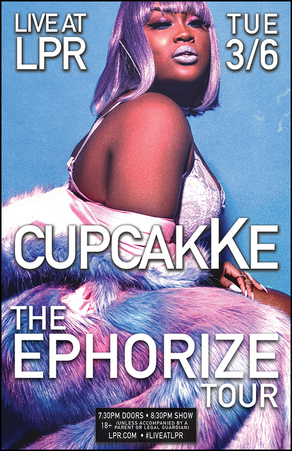 JUST ANNOUNCED CupcakKe returns to LPR on 3/6 LPR