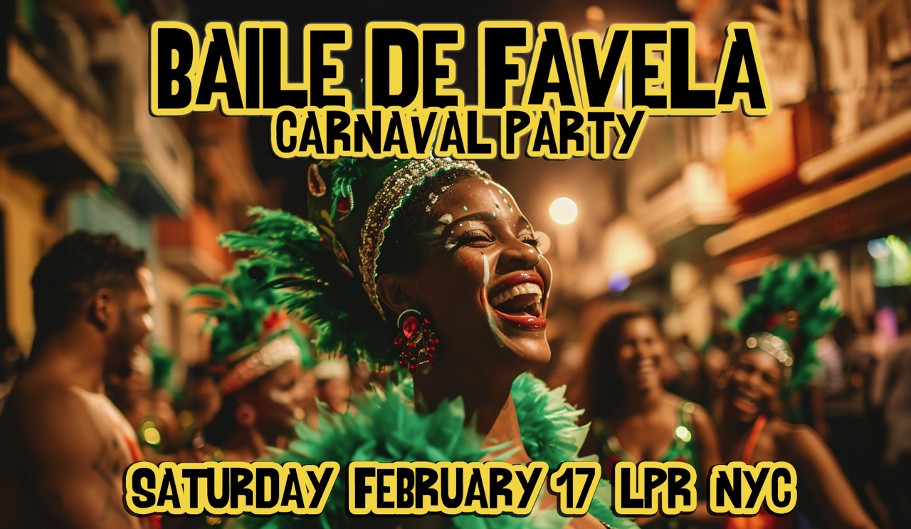 Baile De Favela Carnaval Party - LPR