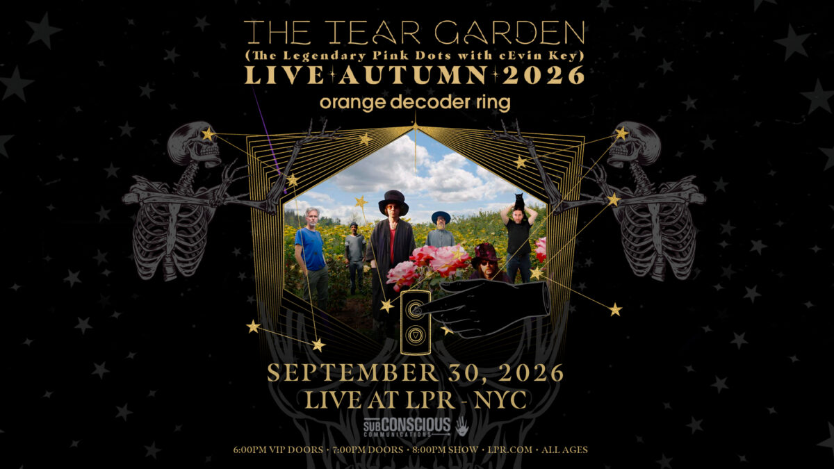 The Tear Garden artwork from Le Poisson Rouge